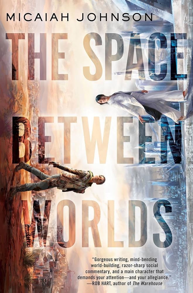 The Space Between Worlds: A Captivating Sci-Fi Adventure