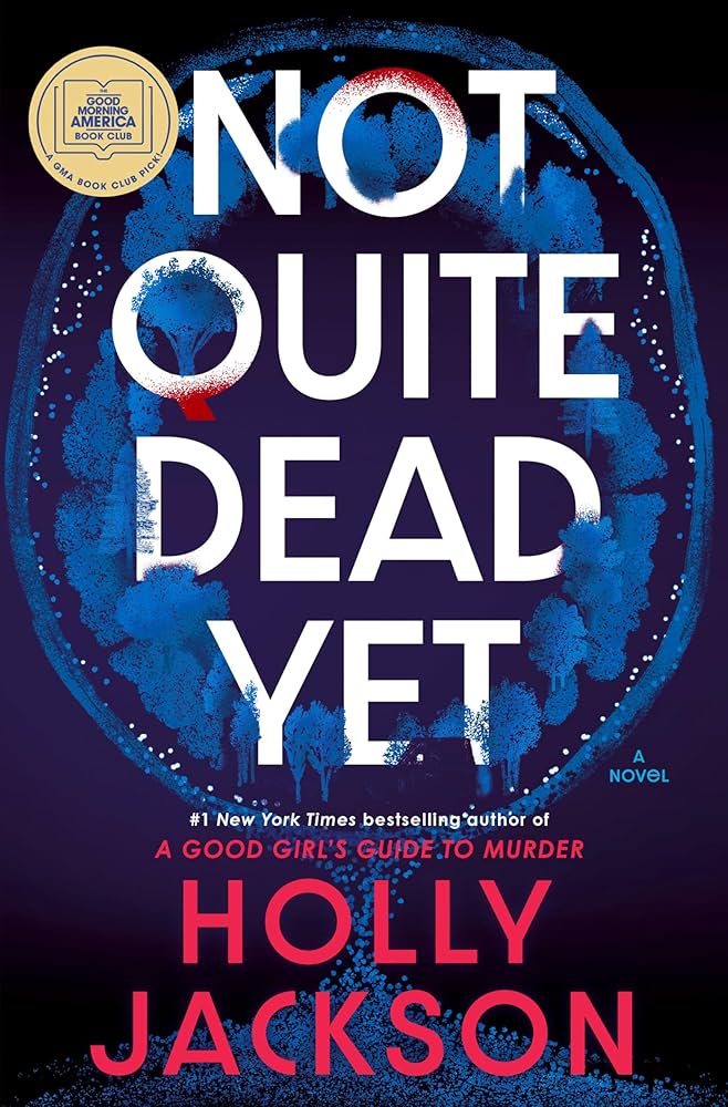 Not Quite Dead Yet: A Thrilling Book Review
